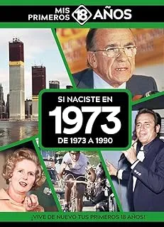 SI NACISTE EN 1973: DE 1973 A 1990