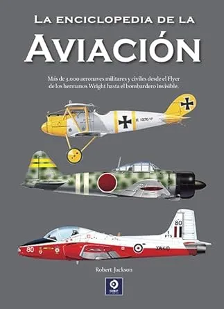 LA ENCICLOPEDIA DE LA AVIACION