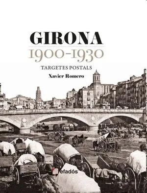GIRONA 1900-1930. TARGETES POSTALS
