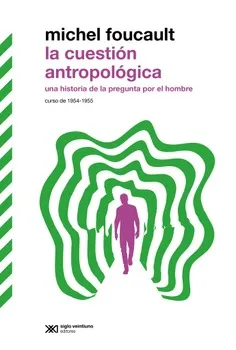 LA CUESTION ANTROPOLÓGICA