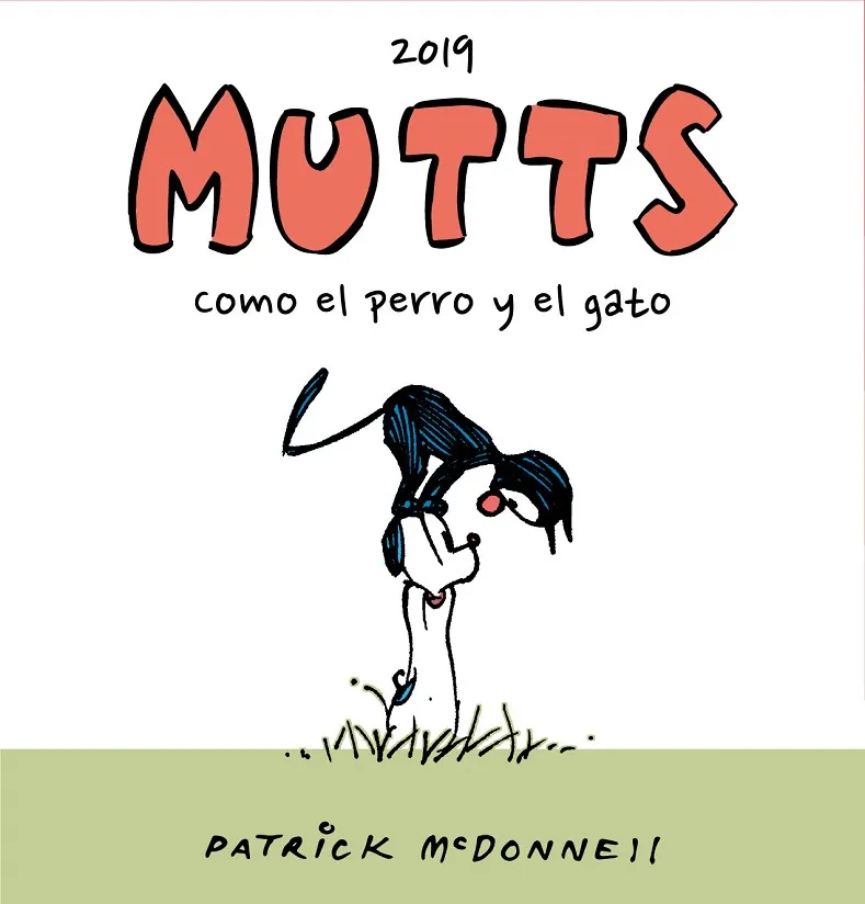 MUTTS 2019: COMO EL PERRO Y EL GATO