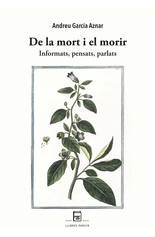 DE LA MORT I EL MORIR