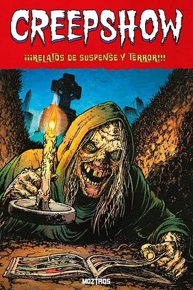 CREEPSHOW: RELATOS DE SUSPENSE Y TERROR