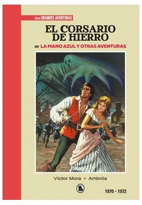 EL CORSARIO DE HIERRO 1970-1972 -LIMITED EDITION-