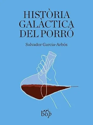 HISTÒRIA GALÀCTICA DEL PORRÓ