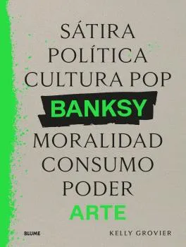 BANKSY.SÁTIRA, POLÍTICA...