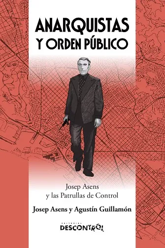 ANARQUISTAS Y ORDEN PÚBLICO