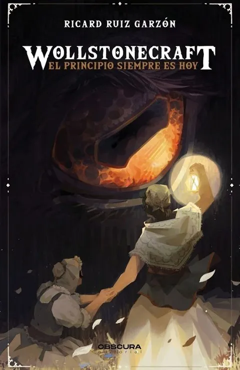 WOLLSTONECRAFT.EL PRINCIPIO SIEMPRE ES HOY