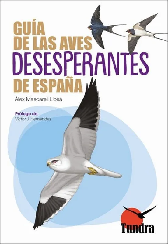 GUIA DE LAS AVES DESESPERANTES DE ESPAÑA