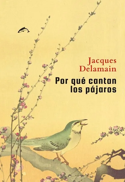 POR QUE CANTAN LOS PAJAROS