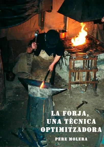 LA FORJA, UNA TÈCNICA OPTIMITZADORA