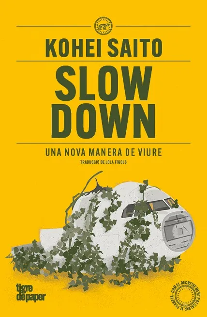 SLOW DOWN.UNA NOVA MANERA DE VIURE