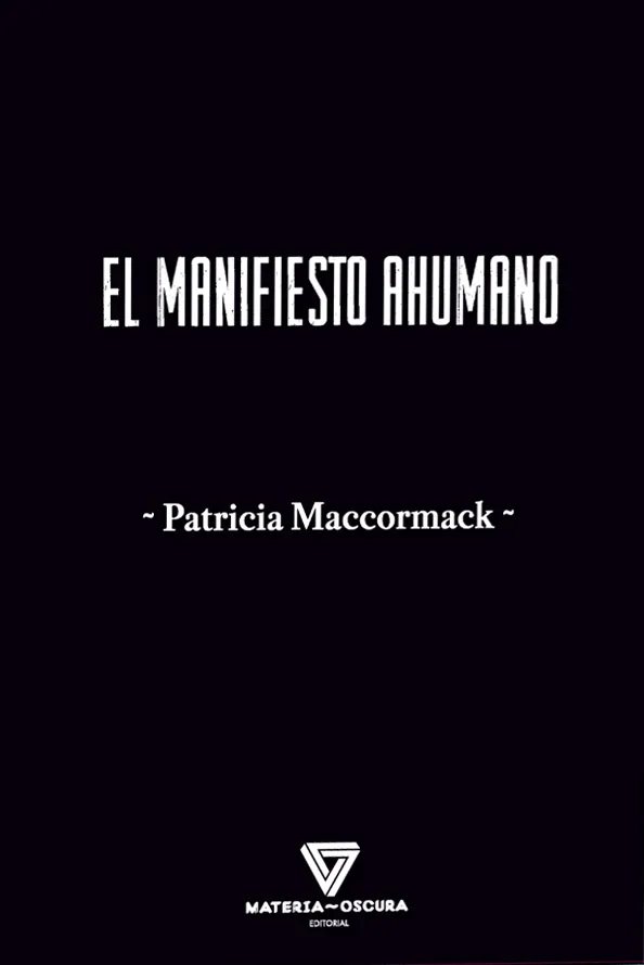 EL MANIFIESTO AHUMANO