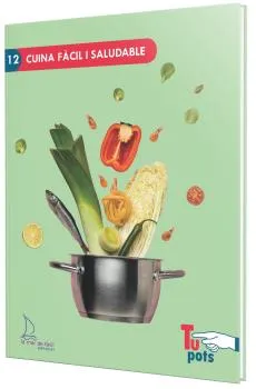 CUINA FÀCIL I SALUDABLE