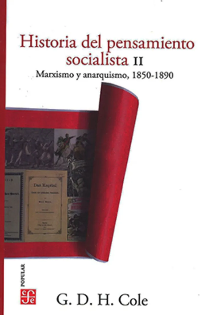 HISTORIA DEL PENSAMIENTO SOCIALISTA II. MARXISMO Y ANARQUISMO 1850-1890