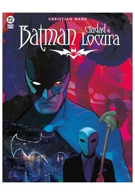 BATMAN: CIUDAD DE LOCURA -DC BLACK LABEL-