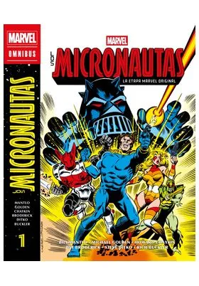 MICRONAUTAS 01 -LA ETAPA MARVEL ORIGINAL- 2 EDICIO