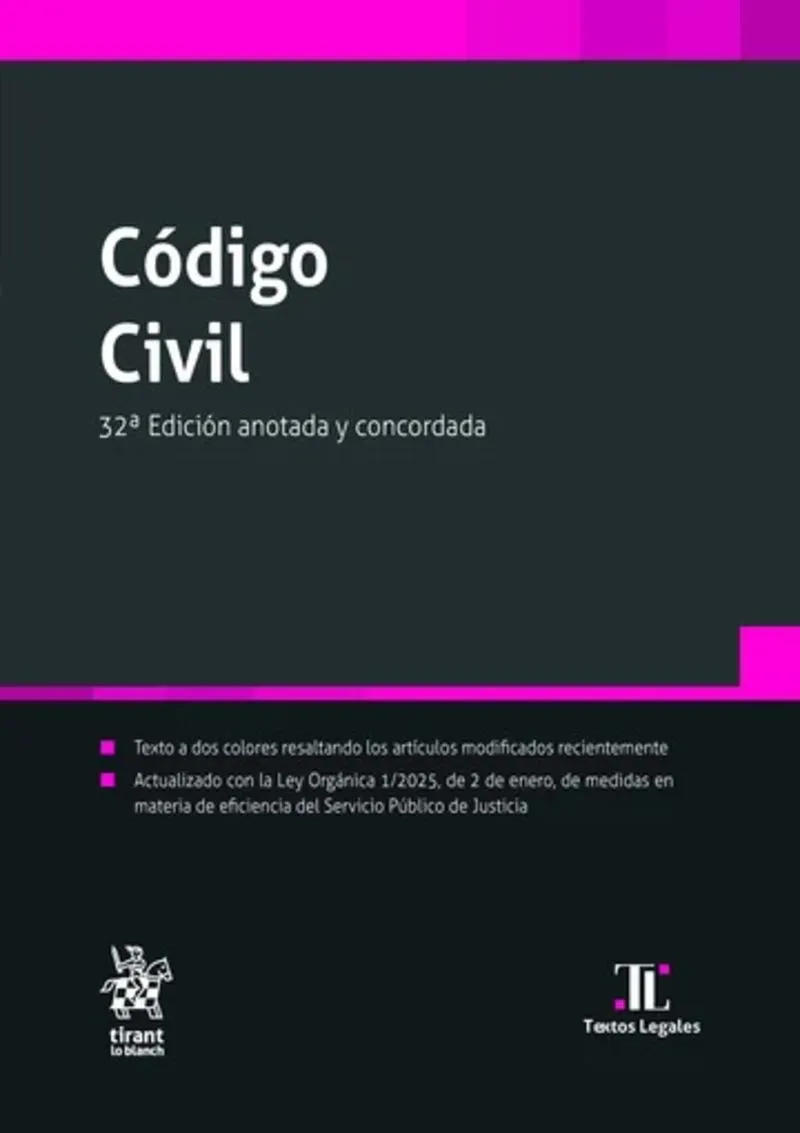 CÓDIGO CIVIL(32ª EDICIÓN 2025.ANOTADA Y CONCORDADA)