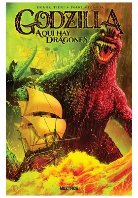GODZILLA: AQUI HAY DRAGONES