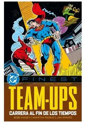 DC FINEST: TEAM UPS CARRERA AL FIN DE LOS TIEMPOS
