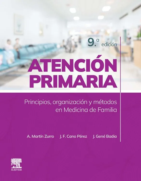 ATENCIÓN PRIMARIA.PRINCIPIOS,ORGANIZACIÓN Y MÉTODOS EN MEDICINA DE FAMILIA(9ª EDICIÓN 2024)
