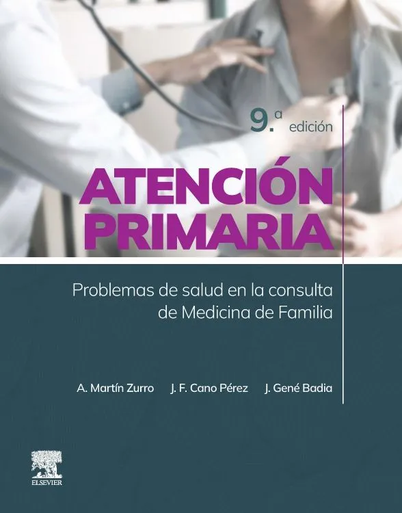 ATENCIÓN PRIMARIA.PROBLEMAS DE SALUD EN LA CONSULTA DE MEDICINA DE FAMILIA(9ª EDICIÓN 2024)