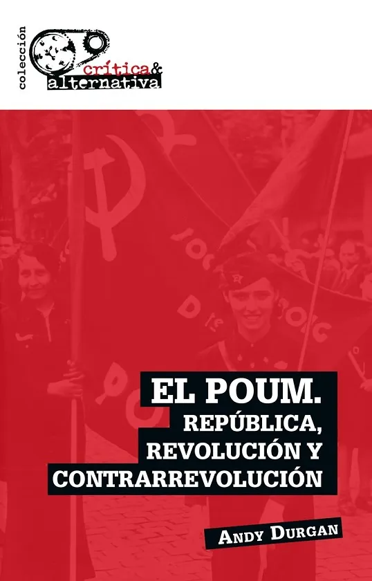 EL POUM.REPUBLICA REVOLUCION Y CONTRARREVOLUCION
