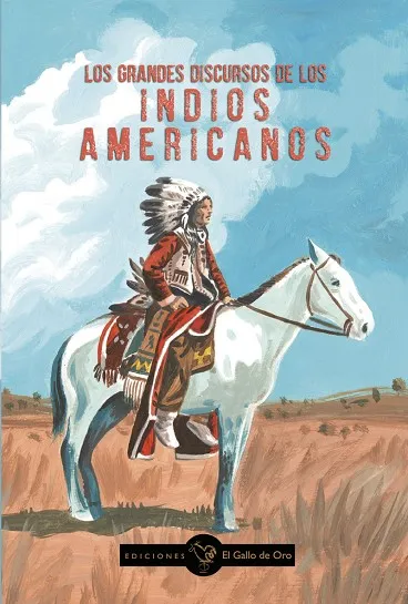 LOS GRANDES DISCURSOS DE LOS INDIOS AMERICANOS