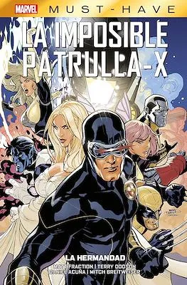 IMPOSIBLE PATRULLA-X 12: LA HERMANDAD -MARVEL MUST HAVE-
