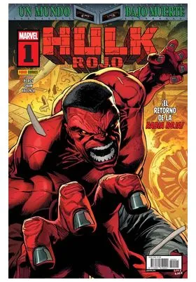 HULK ROJO 01 -UN MUNDO BAJO MUERTE-