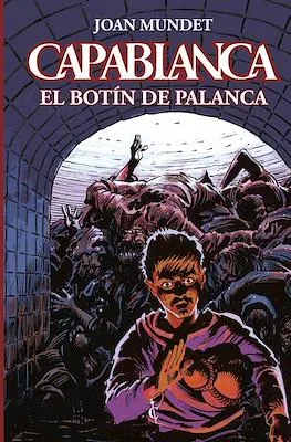 CAPABLANCA: EL BOTIN DE PALANCA