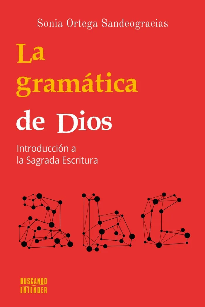 LA GRAMÁTICA DE DIOS
