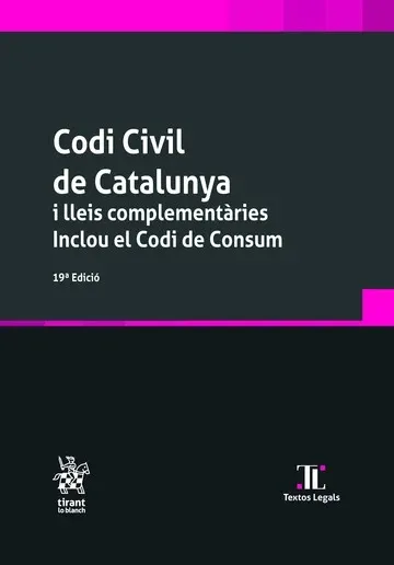 CODI CIVIL DE CATALUNYA I LLEIS COMPLEMENTÀRIES(19ª EDICIÓ 2025 INCLOU EL CODI DE CONSUM)