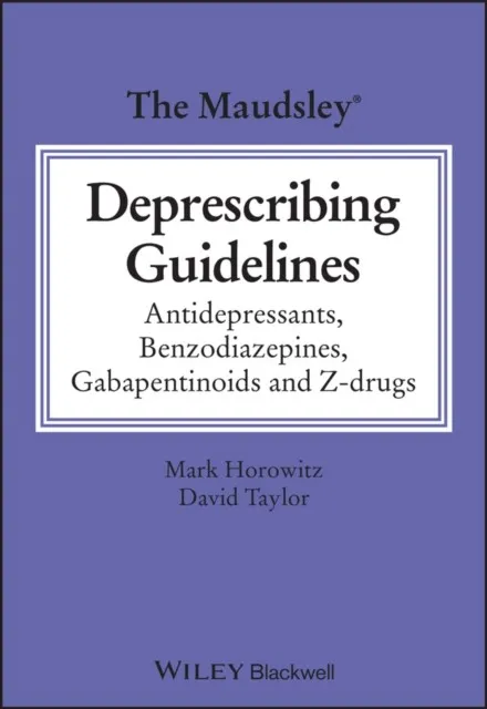 THE MAUDSLEY.DEPRESCRIBING GUIDELINES