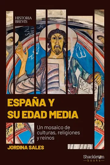 ESPAÑA Y SU EDAD MEDIA