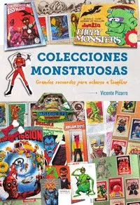 COLECCIONES MONSTRUOSAS GRANDES RECUERDOS PARA ECHARSE A TEMBLAR