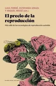 EL PRECIO DE LA REPRODUCCIÓN