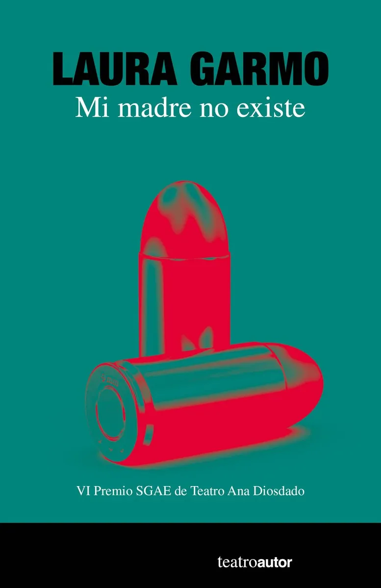 MI MADRE NO EXISTE