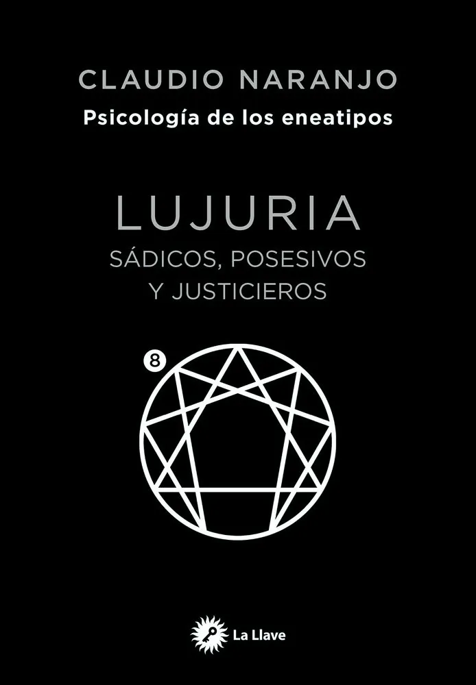 LUJURIA (ENEATIPO 8)