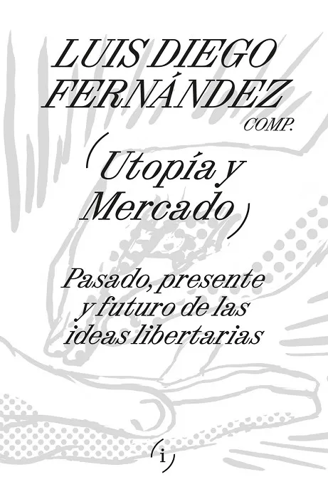 UTOPÍA Y MERCADO