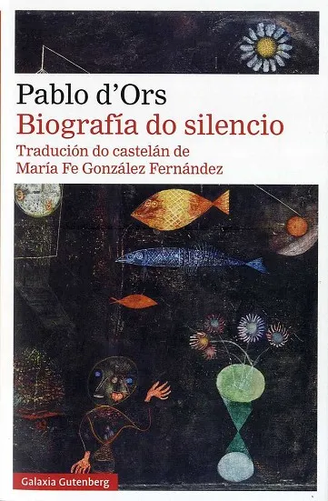 BIOGRAFÍA DO SILENCIO