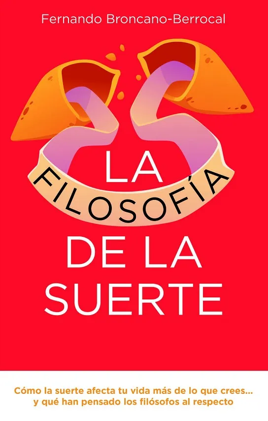 LA FILOSOFÍA DE LA SUERTE