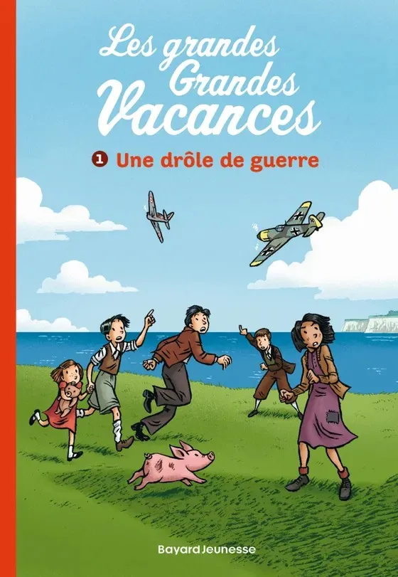 LES GRANDES VACANCES 01: UNE DROLE DE GUERRE