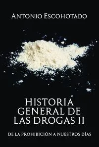HISTORIA GENERAL DE LAS DROGAS-2 (EDICIÓN INTERNACIONAL)