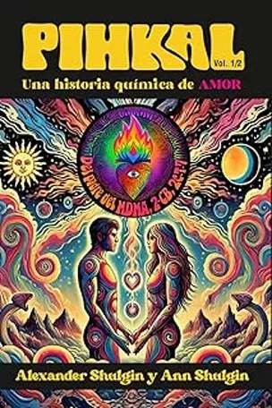 PIHKAL-1.UNA HISTORIA QUÍMICA DE AMOR