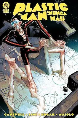 PLASTIC MAN NUNCA MAS