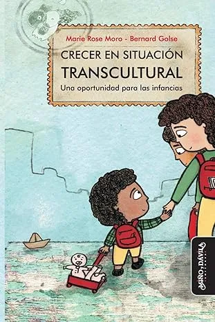 CRECER EN SITUACIÓN TRANSCULTURAL