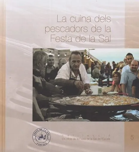 LA CUINA DELS PESCADORS DE LA FESTA DE LA SAL