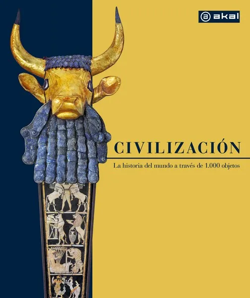 CIVILIZACIÓN.LA HISTORIA DEL MUNDO EN 1.000 OBJETOS