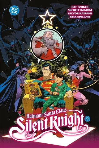 BATMAN-SANTA CLAUS: SILENT KNIGHT